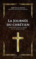 Télécharger le livre :  La Journée du chrétien