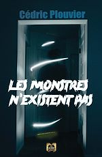 Télécharger le livre :  Les Monstres n'existent pas
