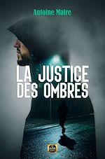 Télécharger le livre :  La Justice des ombres