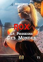 Télécharger le livre :  Rox, la passeuse des Mondes - Tome 1