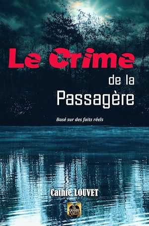 Téléchargez le livre :  Le crime de la passagère