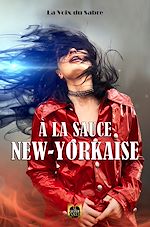Télécharger le livre :  A la Sauce New-Yorkaise