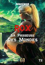 Télécharger le livre :  Rox la passeuse des mondes - Tome 2