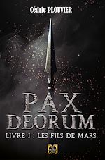 Télécharger le livre :  Pax Deorum - Livre 1
