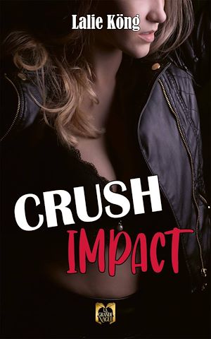 Téléchargez le livre :  Crush Impact