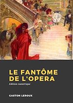 Télécharger le livre :  Le Fantôme de l'Opéra