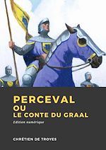 Télécharger le livre :  Perceval ou le Conte du Graal