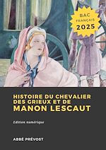 Télécharger le livre :  Histoire du Chevalier des Grieux et de Manon Lescaut