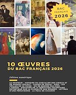 Télécharger le livre :  10 œuvres du bac français 2026