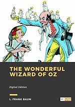 Télécharger le livre :  The Wonderful Wizard of Oz - Tome 1