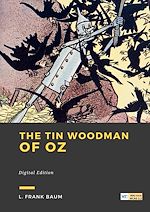 Télécharger le livre :  The Tin Woodman of Oz
