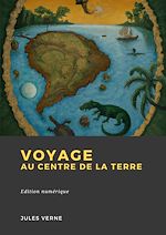 Télécharger le livre :  Voyage au centre de la Terre