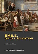 Télécharger le livre :  Émile, ou De l'éducation