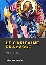 Télécharger le livre :  Le Capitaine Fracasse