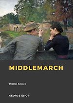 Télécharger le livre :  Middlemarch