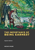 Télécharger le livre :  The Importance of Being Earnest