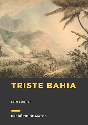 Téléchargez le livre :  Triste Bahia