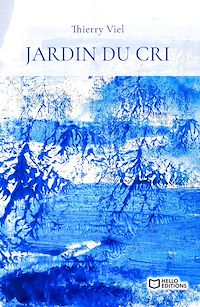 Téléchargez le livre :  Jardin du cri