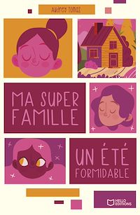 Téléchargez le livre :  Ma super famille - un été formidable