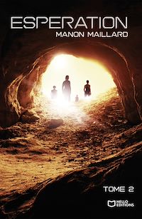 Téléchargez le livre :  Esperation - Deuxième Tome