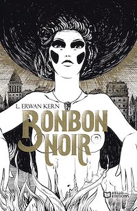 Téléchargez le livre :  Bonbon Noir