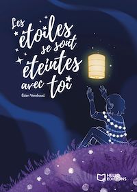 Téléchargez le livre :  Les étoiles se sont éteintes avec toi