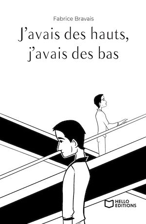 Téléchargez le livre :  J'avais des hauts, j'avais des bas