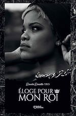 Télécharger le livre :  Éloge pour mon Roi