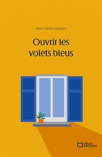 Téléchargez le livre :  Ouvrir les volets bleus