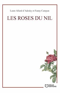 Télécharger le livre :  Les roses du Nil
