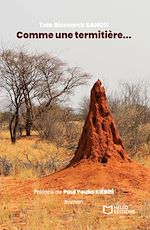 Télécharger le livre :  Comme une termitière...