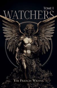 Téléchargez le livre :  Watchers -  Tome 1
