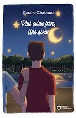 Télécharger le livre :  Plus qu'un frère, une soeur