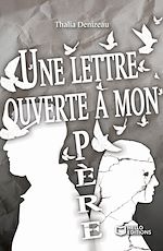 Télécharger le livre :  Une lettre ouverte à mon père