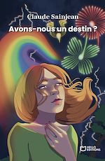 Télécharger le livre :  Avons-nous un destin ?
