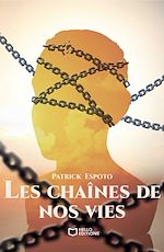 Télécharger le livre :  Les chaînes de nos vies