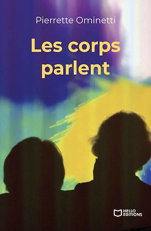 Téléchargez le livre :  Les corps parlent