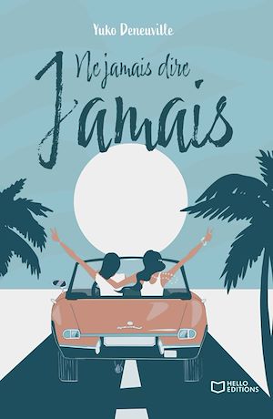 Téléchargez le livre :  Ne jamais dire jamais