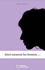 Télécharger le livre :  Ainsi meurent les femmes ...