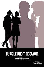 Télécharger le livre :  Tu as le droit de savoir