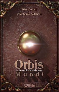 Téléchargez le livre :  Orbis Mundi - Le hasard n'existe pas