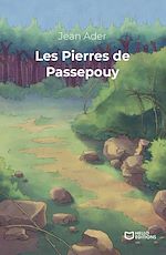 Télécharger le livre :  Les Pierres de Passepouy