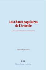Download this eBook Les Chants populaires de l'Arménie