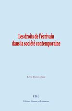 Download this eBook Les droits de l'écrivain dans la société contemporaine