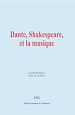 Télécharger le livre :  Dante, Shakespeare, et la musique
