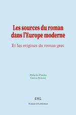 Download this eBook Les sources du roman dans l'Europe moderne