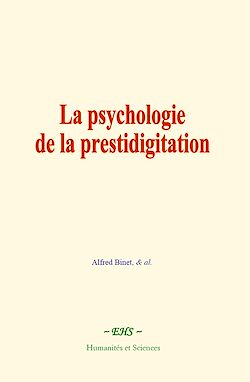 Télécharger le livre :  La psychologie de la prestidigitation