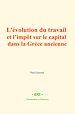 Télécharger le livre :  L'évolution du travail et l'impôt sur le capital dans la Grèce ancienne