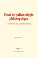 Télécharger le livre :  Essai de paléontologie philosophique