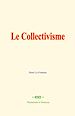 Télécharger le livre :  Le Collectivisme